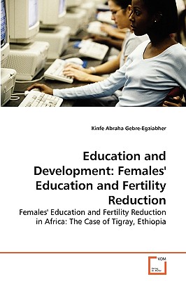 غلاف كتاب Education and Development: Females' Education and Fertility Reduction