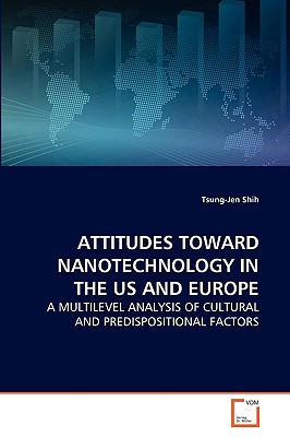 غلاف كتاب ATTITUDES TOWARD NANOTECHNOLOGY IN THE US AND EUROPE