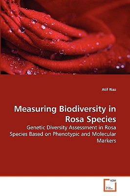 Measuring Biodiversity in Rosa Species