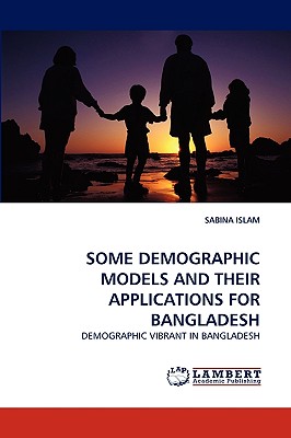 غلاف كتاب Some Demographic Models and Their Applications for Bangladesh