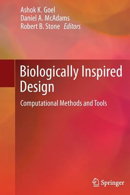 Biologically Inspired Design : Computational Methods and Tools