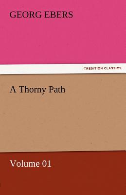 A Thorny Path - Volume 01