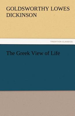 غلاف كتاب The Greek View of Life