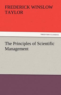 The Principles of Scientific Management