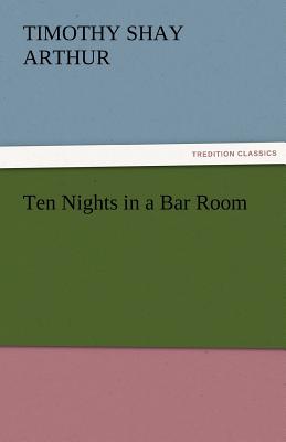 Ten Nights in a Bar Room