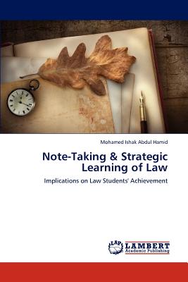 غلاف كتاب Note-Taking & Strategic Learning of Law