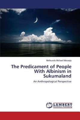 غلاف كتاب The Predicament of People With Albinism in Sukumaland