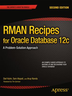 RMAN Recipes for Oracle Database 12c : A Problem-Solution Approach