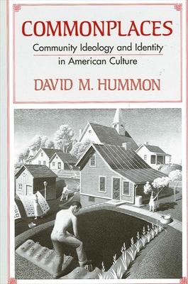 غلاف كتاب Commonplaces : Community Ideology and Identity in American Culture