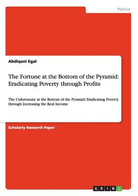 غلاف كتاب The Fortune at the Bottom of the Pyramid: Eradicating Poverty through Profits:The Unfortunate at the Bottom of the Pyramid: Eradicating Poverty throug