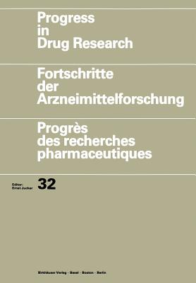 Progress in Drug Research / Fortschritte der Arzneimittelforschung / Progrès des recherches pharmaceutiques