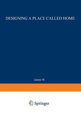 غلاف كتاب Designing a Place Called Home: Reordering the Suburbs