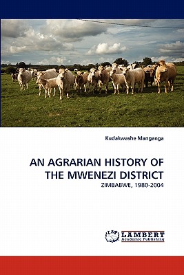 غلاف كتاب An Agrarian History of the Mwenezi District
