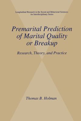 غلاف كتاب Premarital Prediction of Marital Quality or Breakup: Research, Theory, and Practice