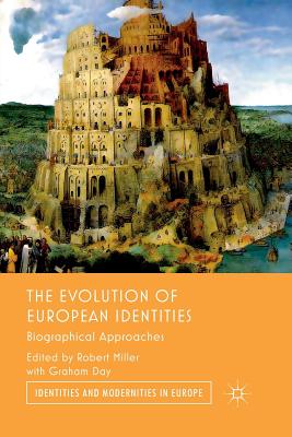 غلاف كتاب The Evolution of European Identities : Biographical Approaches