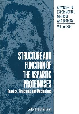 Structure and Function of the Aspartic Proteinases: Genetics, Structures, and Mechanisms