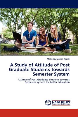 غلاف كتاب A Study of Attitude of Post Graduate Students Towards Semester System
