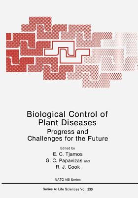 Biological Control of Plant Diseases : Progress and Challenges for the Future