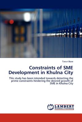 Constraints of SME Development in Khulna City