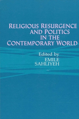 Religious Resurgence and Politics in the Contemporary World