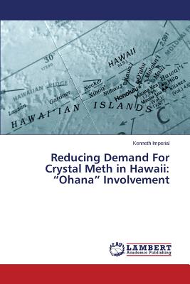 غلاف كتاب Reducing Demand For Crystal Meth in Hawaii: 