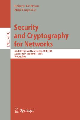 Security and Cryptography for Networks : 5th International Conference, SCN 2006, Maiori, Italy, September 6-8, 2006, Proceedings