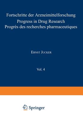 Fortschritte der Arzneimittelforschung / Progress in Drug Research / Progrès des recherches pharmaceutiques