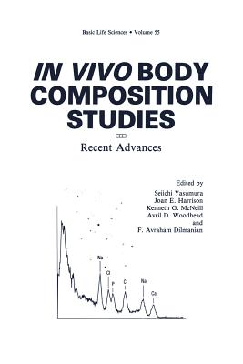 In Vivo Body Composition Studies : Recent Advances