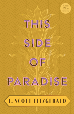 This Side of Paradise: With the Introductory Essay 