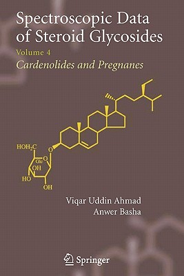 Spectroscopic Data of Steroid Glycosides : Volume 4