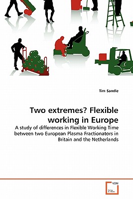 غلاف كتاب Two extremes? Flexible working in Europe