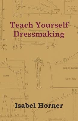 Teach Yourself Dressmaking