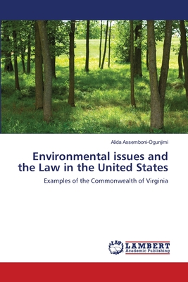 غلاف كتاب Environmental issues and the Law in the United States