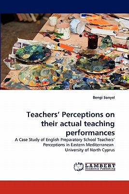 غلاف كتاب Teachers' Perceptions on Their Actual Teaching Performances