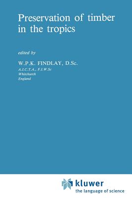 غلاف كتاب Preservation of timber in the tropics