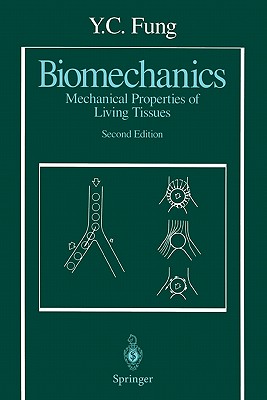 Biomechanics: Mechanical Properties of Living Tissues