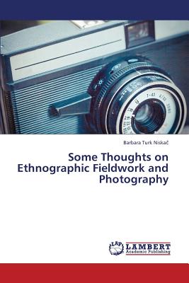 غلاف كتاب Some Thoughts on Ethnographic Fieldwork and Photography