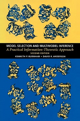 Model Selection and Multimodel Inference : A Practical Information-Theoretic Approach