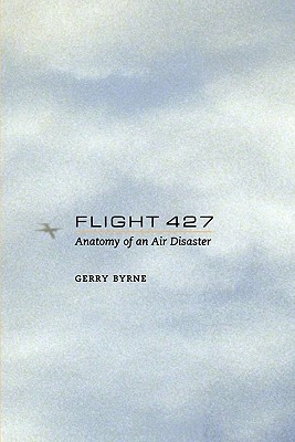 Flight 427: Anatomy of an Air Disaster