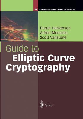 Guide to Elliptic Curve Cryptography