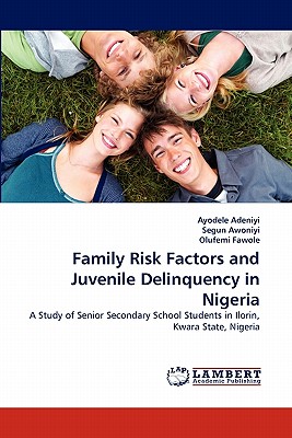 غلاف كتاب Family Risk Factors and Juvenile Delinquency in Nigeria