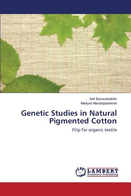 Genetic Studies in Natural Pigmented Cotton