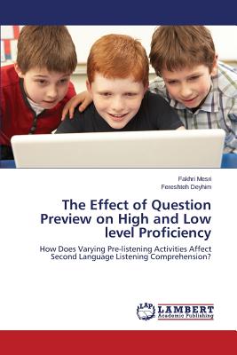 غلاف كتاب The Effect of Question Preview on High and Low Level Proficiency