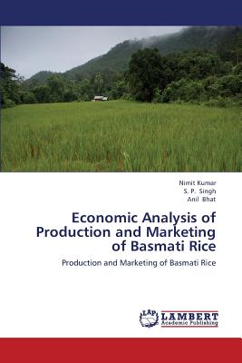 Economic Analysis of Production and Marketing of Basmati Rice