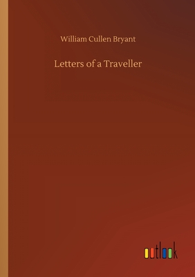 Letters of a Traveller