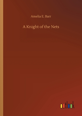 غلاف كتاب A Knight of the Nets