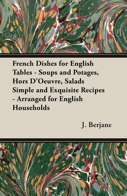 French Dishes for English Tables - Soups and Potages, Hors D