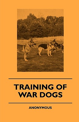 Training Of War Dogs