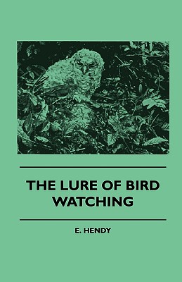 غلاف كتاب The Lure Of Bird Watching