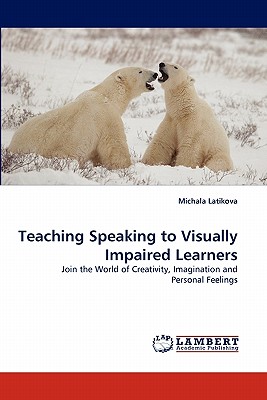 غلاف كتاب Teaching Speaking to Visually Impaired Learners